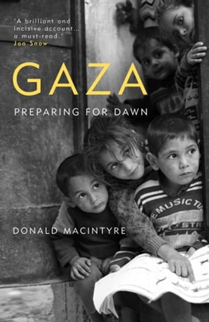 Gaza, Donald Macintyre - Ebook - 9781786071071