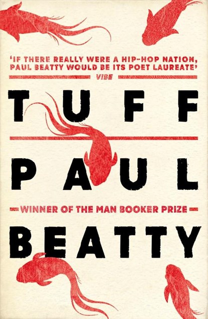 Tuff, Paul Beatty - Paperback - 9781786072238