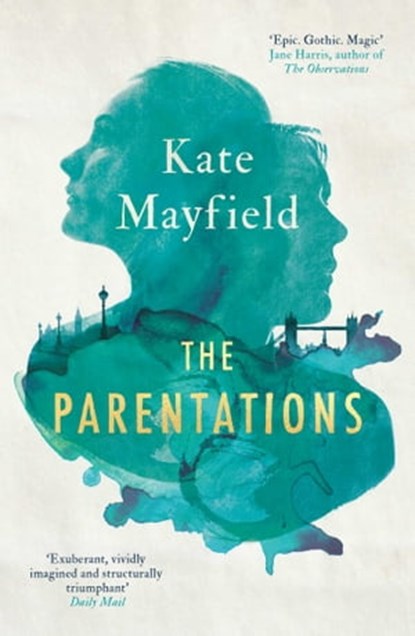 The Parentations, Kate Mayfield - Ebook - 9781786072443