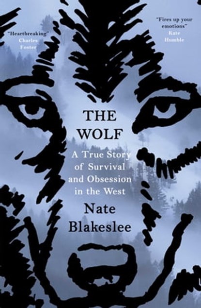 The Wolf, Nate Blakeslee - Ebook - 9781786073136