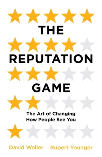 The Reputation Game, David Waller ; Rupert Younger - Paperback - 9781786073518