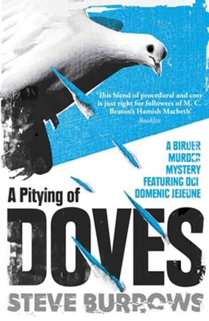 A Pitying of Doves, Steve Burrows - Paperback - 9781786074270