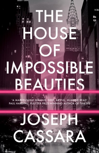 The House of Impossible Beauties, Joseph Cassara - Paperback - 9781786074409