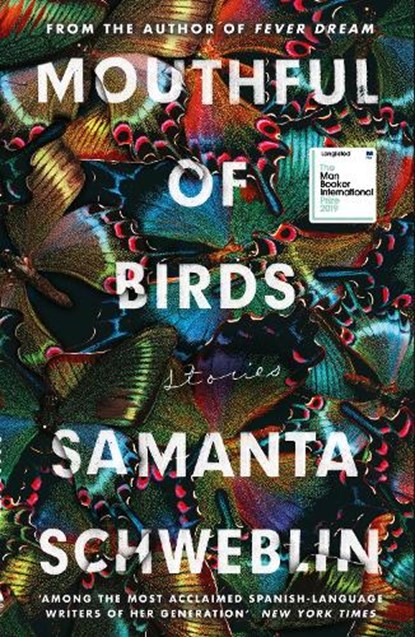 Mouthful of Birds, SCHWEBLIN,  Samanta - Paperback - 9781786074560