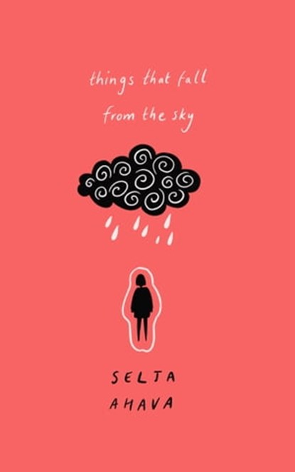 Things that Fall from the Sky, Selja Ahava - Ebook - 9781786075420