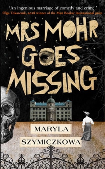 Mrs Mohr Goes Missing, Maryla Szymiczkowa - Ebook - 9781786075444
