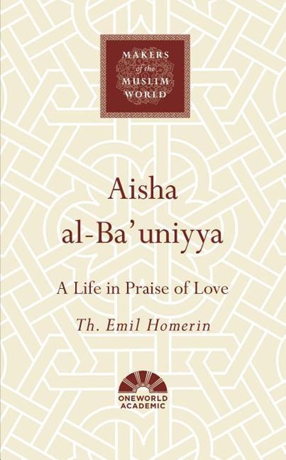 Aisha al-Ba'uniyya, Th. Emil Homerin - Gebonden - 9781786076106