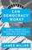 Can Democracy Work?, Prof. James Miller - Paperback - 9781786076274