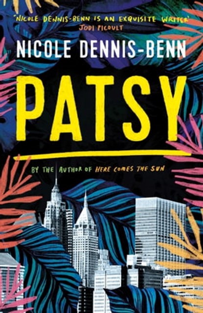 Patsy, Nicole Dennis-Benn - Ebook - 9781786076588