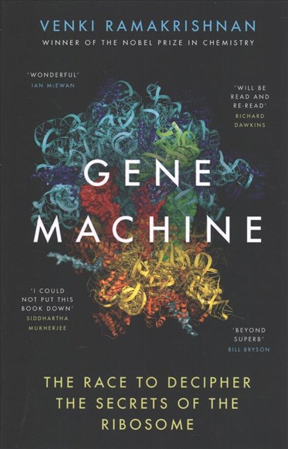 Gene Machine, Venki Ramakrishnan - Paperback - 9781786076717