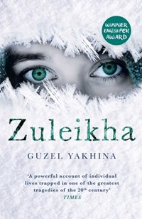 Zuleikha | Guzel Yakhina | 