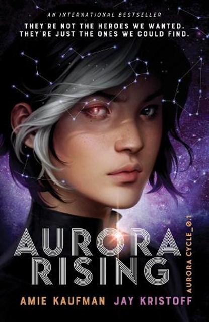Aurora Rising (The Aurora Cycle), Amie Kaufman ; Jay Kristoff - Paperback - 9781786077004