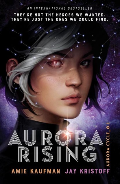 Aurora Rising (The Aurora Cycle), Amie Kaufman ; Jay Kristoff - Paperback - 9781786077004