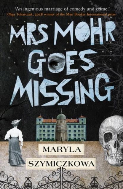 Mrs Mohr Goes Missing, Maryla Szymiczkowa - Paperback - 9781786077073