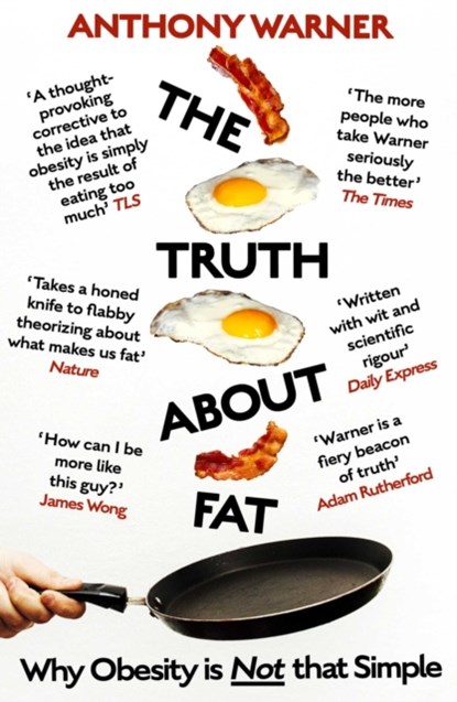 The Truth About Fat, Anthony Warner - Paperback - 9781786077264