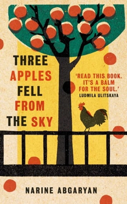 Three Apples Fell from the Sky, Narine Abgaryan - Ebook - 9781786077318