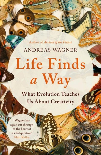 Life Finds a Way, Andreas Wagner - Paperback - 9781786077738