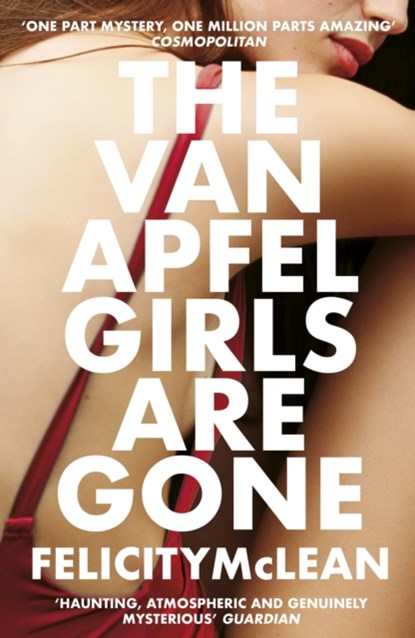 The Van Apfel Girls Are Gone, Felicity McLean - Paperback - 9781786077868