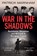 War in the Shadows, MARNHAM,  Patrick - Gebonden - 9781786078094