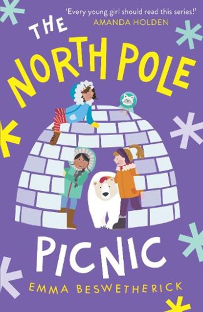 The North Pole Picnic, Emma Beswetherick - Paperback - 9781786078124