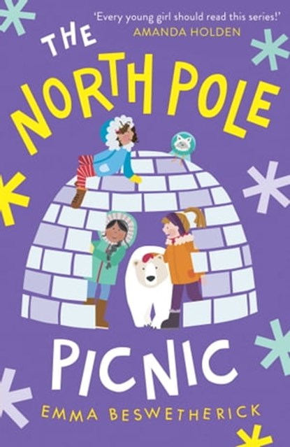 The North Pole Picnic, Emma Beswetherick - Ebook - 9781786078131