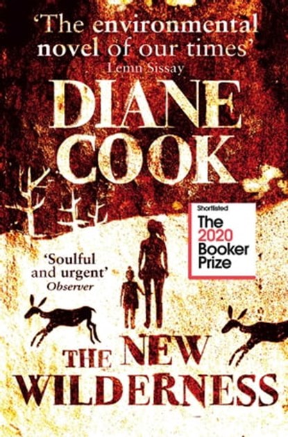 The New Wilderness, Diane Cook - Ebook - 9781786078223