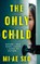 The Only Child, Mi-ae Seo - Paperback - 9781786078551