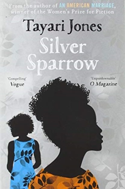 Silver Sparrow, Tayari Jones - Paperback - 9781786078919
