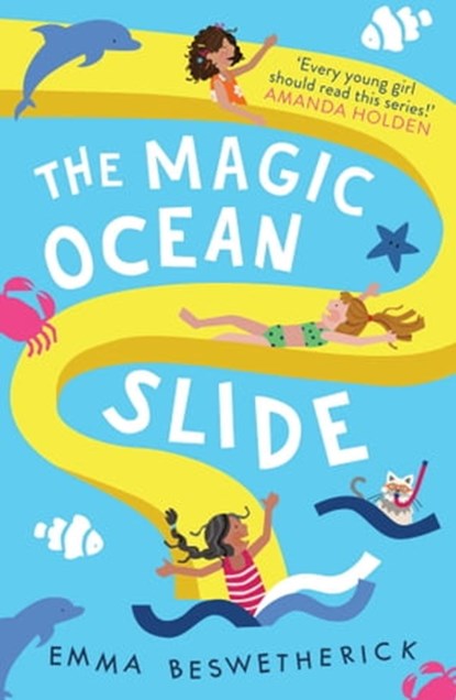 The Magic Ocean Slide, Emma Beswetherick - Ebook - 9781786078995