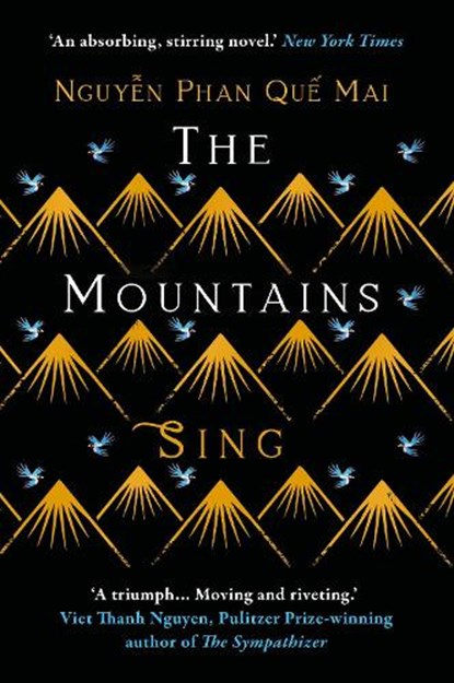 The Mountains Sing, QUE MAI,  Nguyen Phan - Gebonden - 9781786079220