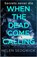 When the Dead Come Calling, Helen Sedgwick - Paperback - 9781786079374