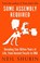 Some Assembly Required, Neil Shubin - Paperback - 9781786079428