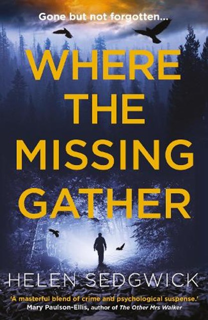 Where the Missing Gather, Helen Sedgwick - Paperback - 9781786079770