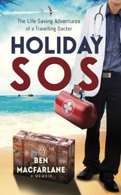 Holiday SOS, MACFARLANE,  Ben - Paperback - 9781786080639