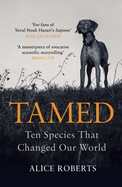 Tamed, Alice Roberts - Paperback - 9781786090010