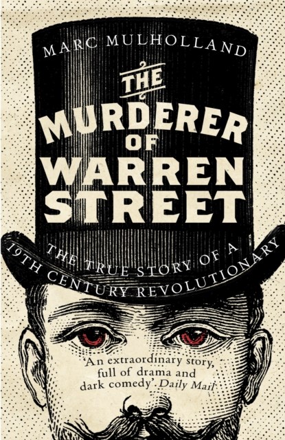 The Murderer of Warren Street, Marc Mulholland - Paperback - 9781786090263
