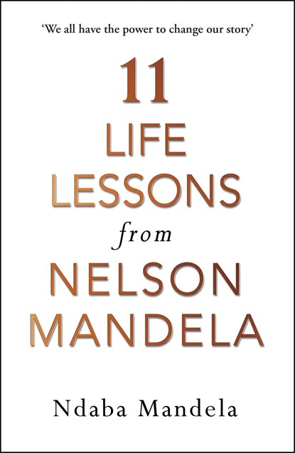 11 Life Lessons from Nelson Mandela, Ndaba Mandela - Paperback - 9781786090577