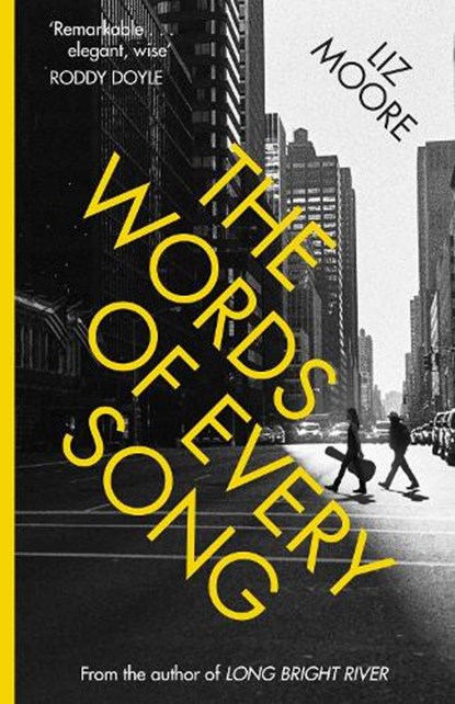 The Words of Every Song, Liz Moore - Paperback - 9781786091147