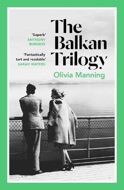 The Balkan Trilogy, Olivia Manning - Paperback - 9781786091567