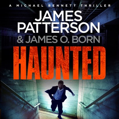 Haunted, James Patterson - AVM - 9781786140395