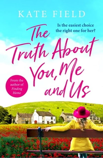 The Truth About You, Me and Us, Kate Field - Ebook - 9781786152374