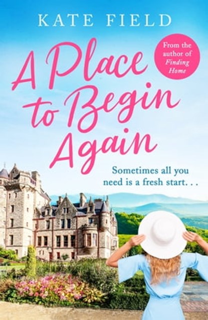 A Place to Begin Again, Kate Field - Ebook - 9781786152411