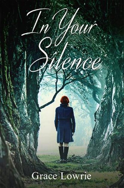 In Your Silence, Grace Lowrie - Paperback - 9781786155313