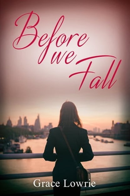 Before We Fall, Grace Lowrie - Ebook - 9781786155337