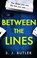 Between the Lines, S. J. Butler - Paperback - 9781786157706
