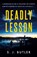 Deadly Lesson, S. J. Butler - Paperback - 9781786159687