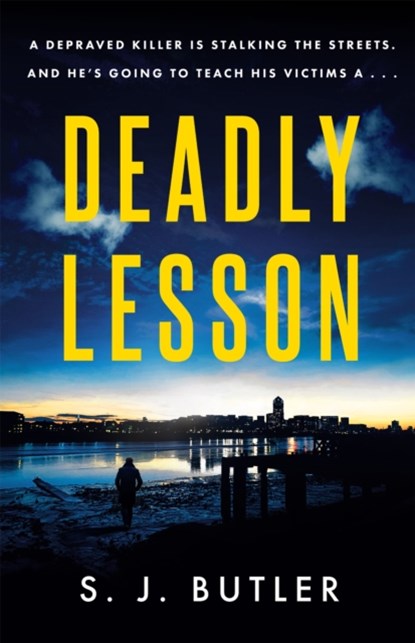 Deadly Lesson, S. J. Butler - Paperback - 9781786159687
