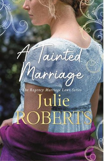 A Tainted Marriage, Julie Roberts - Paperback - 9781786159809