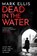 Dead in the Water, Mark Ellis - Paperback - 9781786159885