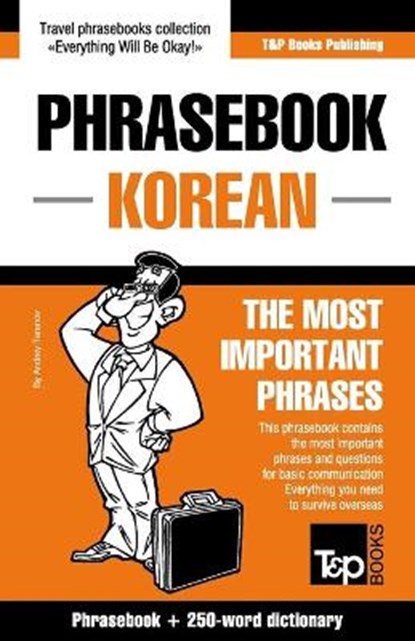 English-Korean phrasebook and 250-word mini dictionary, Andrey Taranov - Paperback - 9781786167460